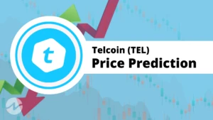 Telcoin Price Prediction 2022 – Will TEL Hit $0.07 Soon?