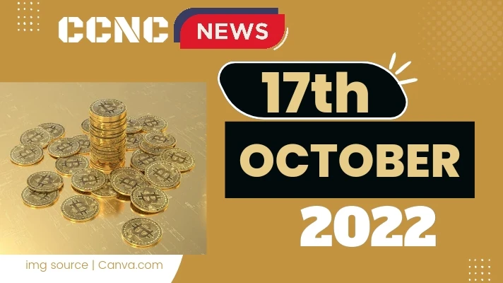 Crypto News Cast For October 17th 2022 ?