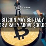 Bitcoin may be ready for a rally above $30,000.