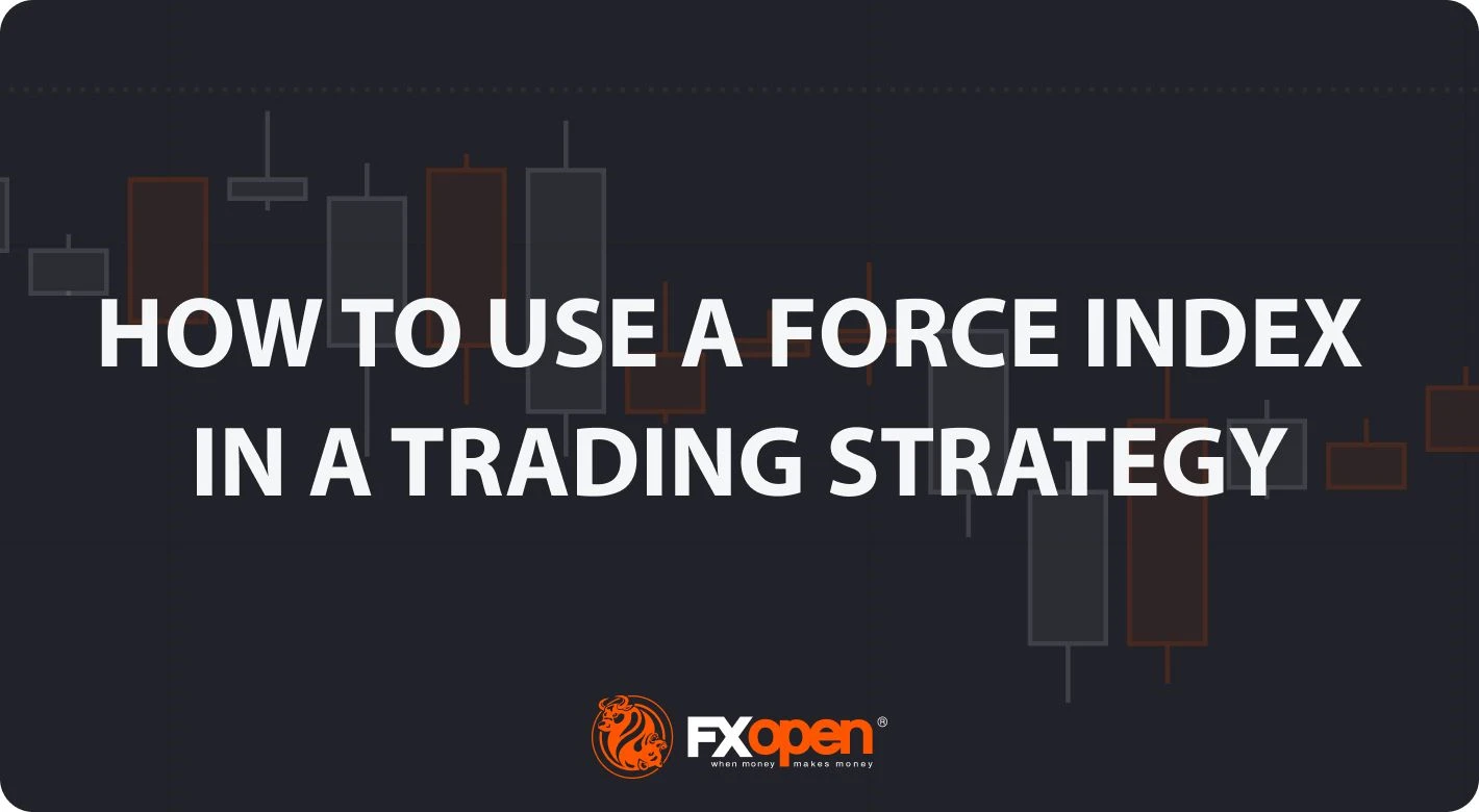 How To Use the Force Index in a Trading Strategy
