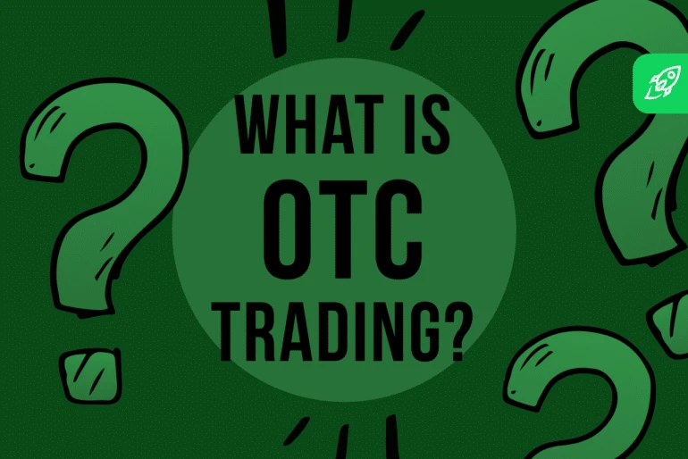 What Is Over-the-Counter Trading? OTC Trading Explained