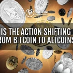 Is The Action Shifting From Bitcoin to Altcoins?