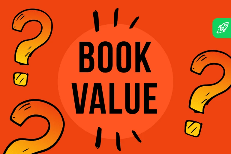 What is Book Value? Everything You Need To Know