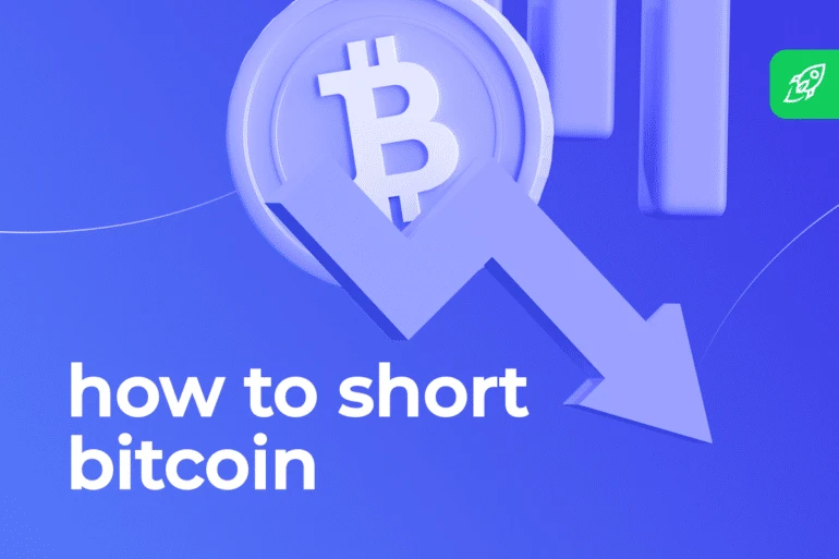 How to Short Bitcoin: A Beginners Guide To Shorting BTC