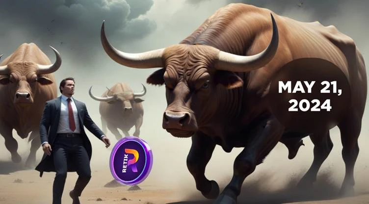Is the Bull Run Back? Bullish Sentiment Sweeps Market as Retik Finance (RETIK) Schedules Exchange Listings for May 21, 2024