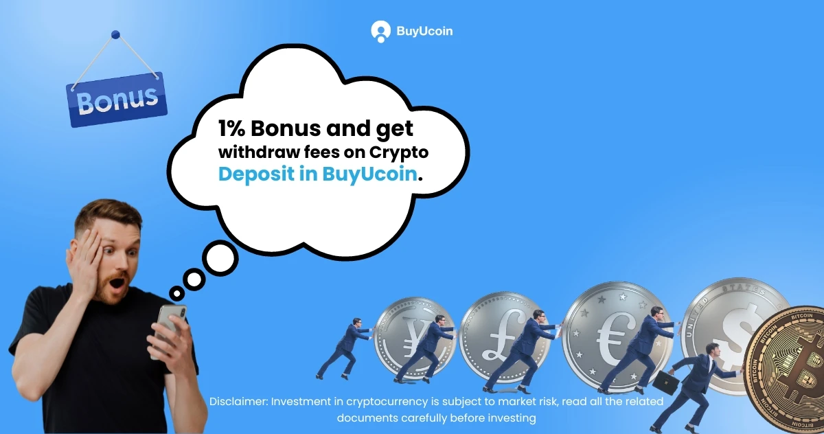 1% Deposit Bonus & Withdrawal Fees On Crypto Deposit in BuyUcoin