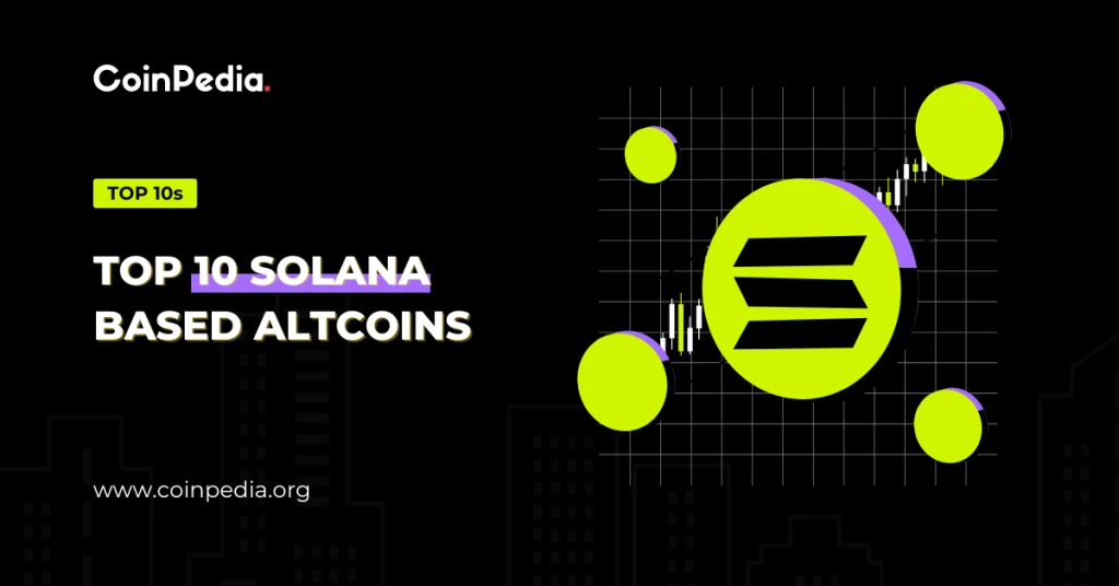 Top 10 Solana-based To Buy With Solana ETF Rumor!
