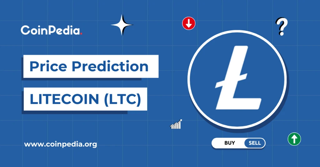 Litecoin Price Prediction 2024  2030: Will LTC Price Cross $100 in 2024?