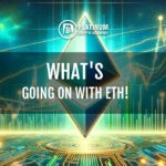 Whats Going On with ETH!