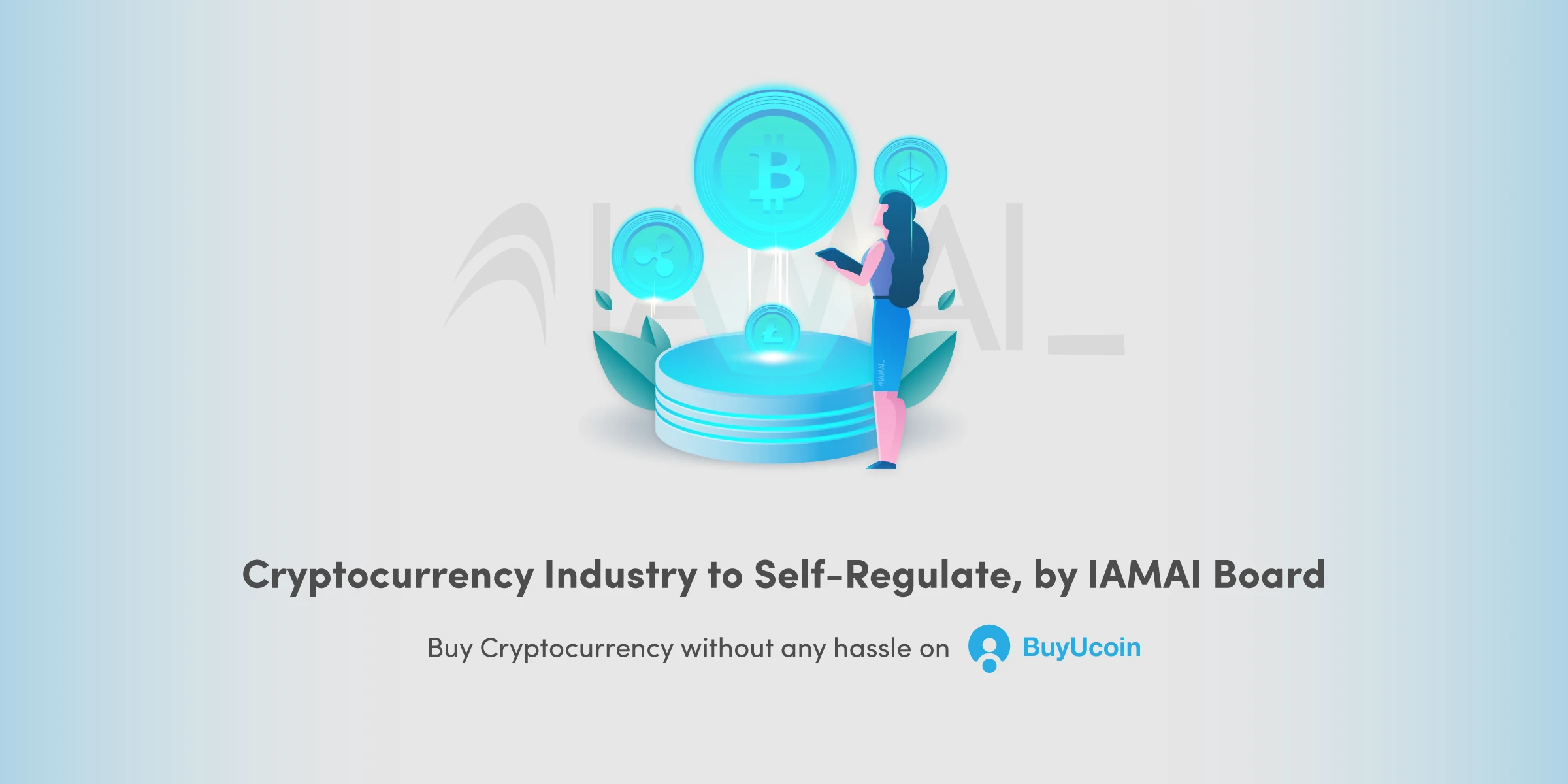 Cryptocurrency Industry to Self-Regulate, by IAMAI Board