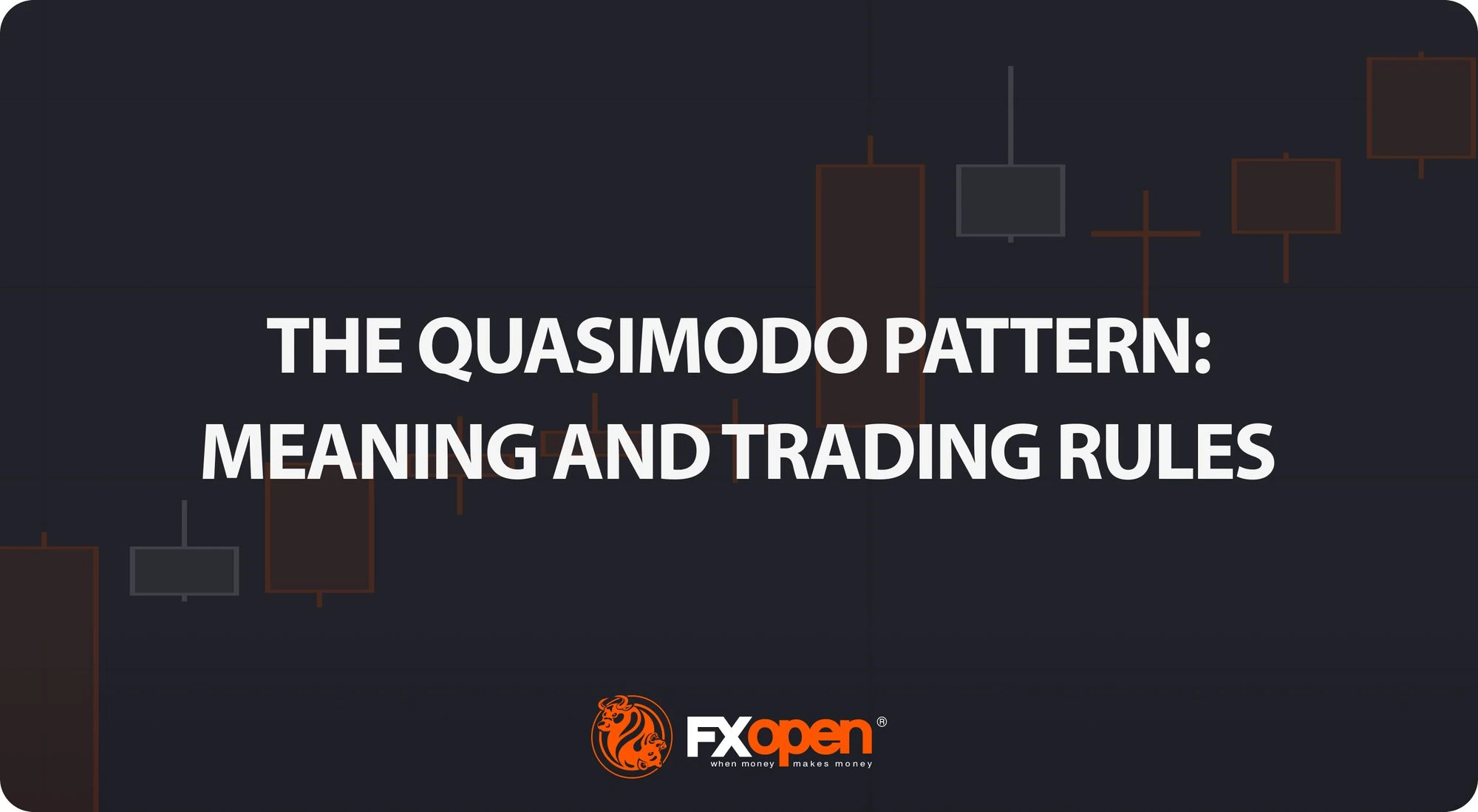 The Quasimodo Pattern: Meaning and Trading Rules