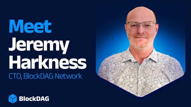 BlockDAG Drives Rapid DeFi Tech Advances With CTO Jeremy Harknesss Blockchain & AI Expertise