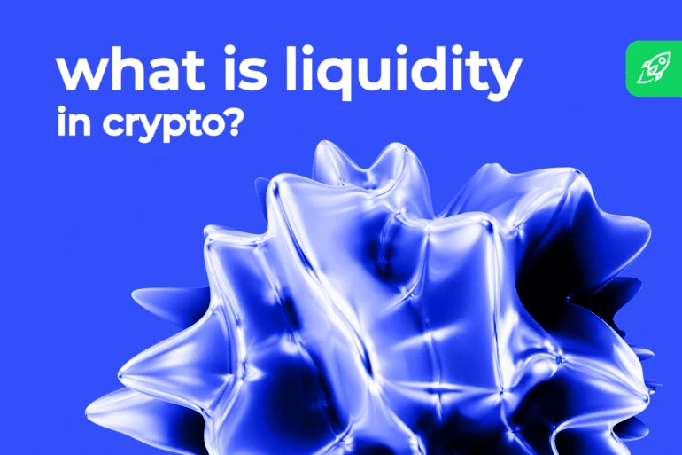 Liquidity in Crypto Markets: What It Is and Why It Matters for Traders and Investors