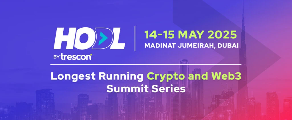 HODL 2025 Wraps Up Landmark Dubai Edition, Announces 31st Global Edition in Riyadh, Saudi Arabia