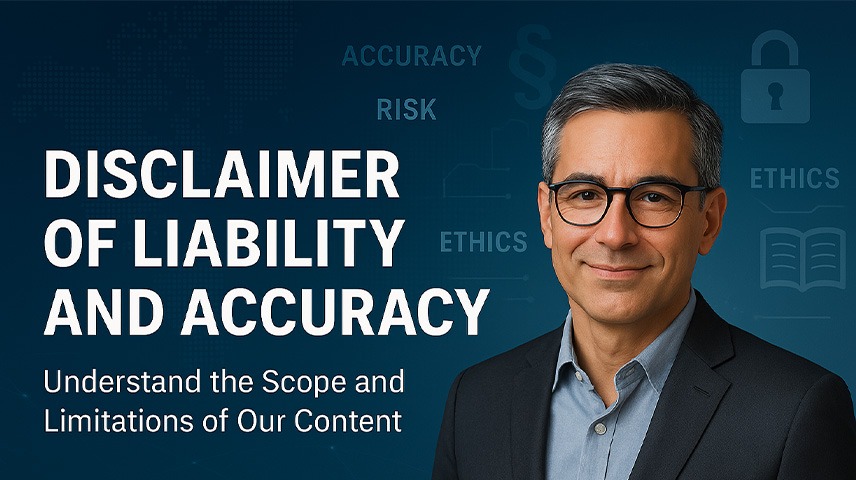 Disclaimer of Liability and Accuracy